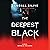 The Deepest Black: A Novel