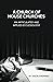 A Church of House Churches: An Articulated and Applied Ecclesiology