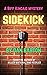 Sidekick: A Biff Kincaid my...