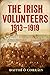 The Irish Volunteers, 1913-19: A History