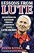 Lessons from Lute: Reflections on Legendary Arizona Basketball Coach Lute Olson