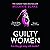 Guilty Women