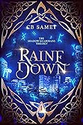 Raine Down