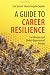 A Guide to Career Resilienc...
