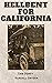 Hellbent for California by Sam Doney