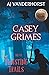 The Twisting Trails: Casey Grimes #3