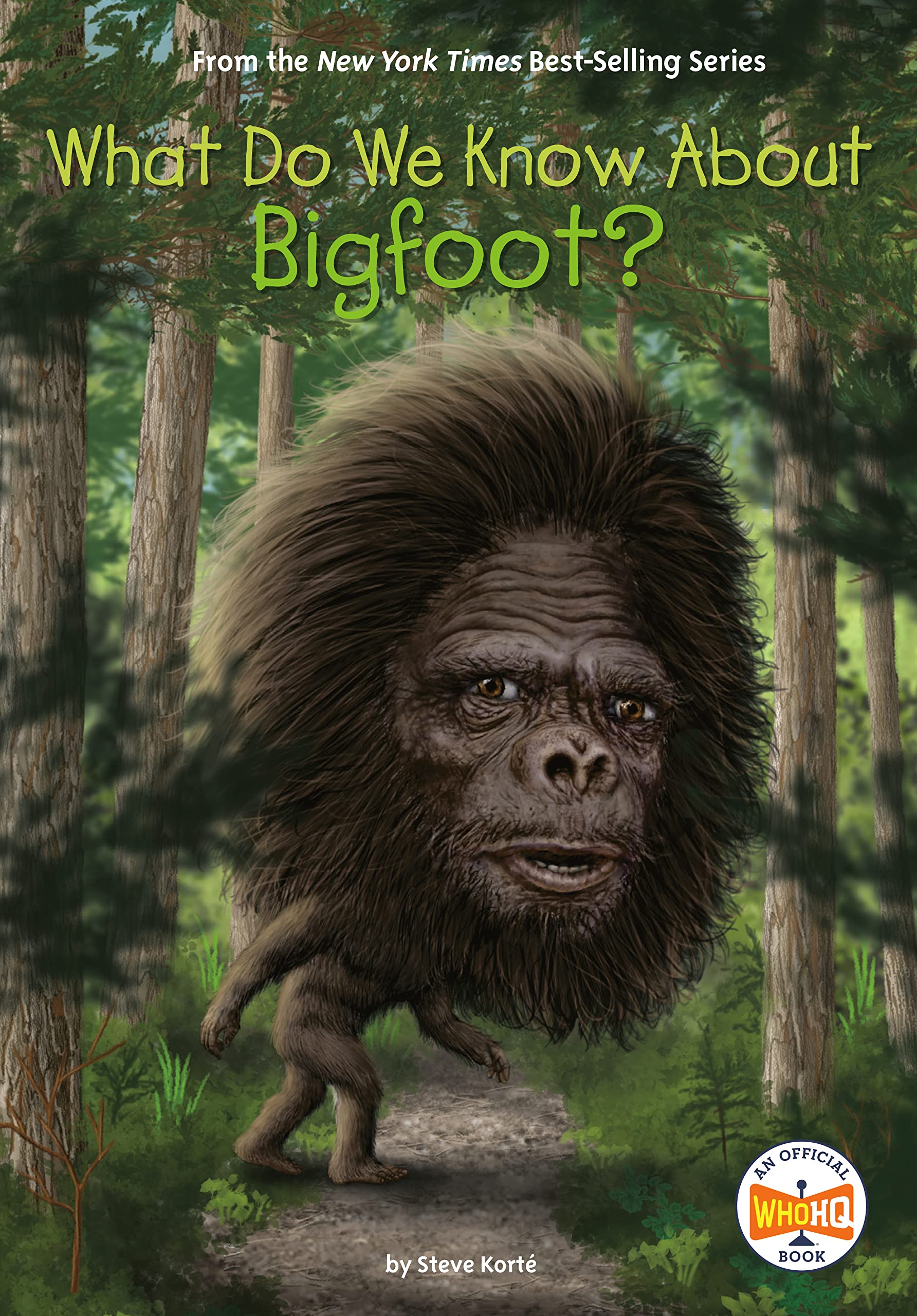 What Do We Know About Bigfoot? (What Do We Know About?)