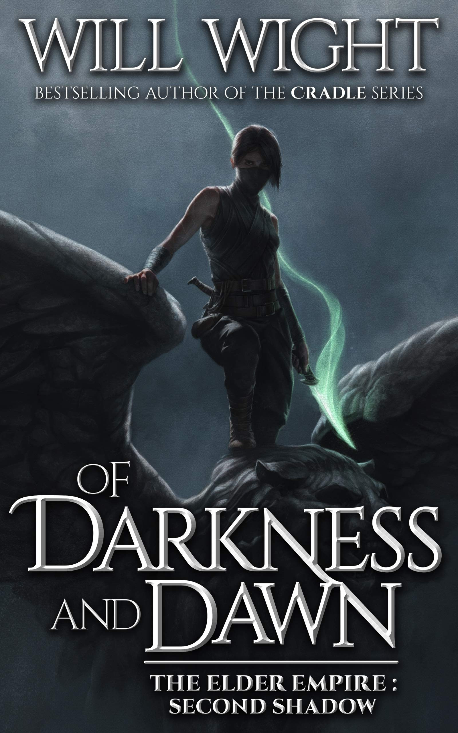 Of Darkness and Dawn (The Elder Empire: Shadow, #2)