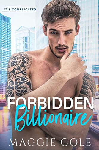 Forbidden Billionaire (It's Complicated #4)