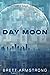Day Moon (Tomorrow's Edge Trilogy)