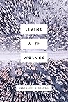 Living with Wolves