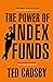 The Power of Index Funds