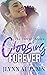 Choosing Forever: The Forev...