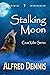 Stalking Moon: Crow Killer ...