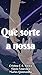 Que Sorte a Nossa