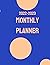 2022-2023 Monthly Planner :...
