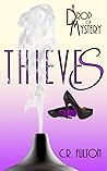 Thieves by C.R. Fulton