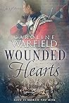 Wounded Hearts by Caroline Warfield