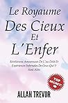 Le Royaume Des Cieux Et L'enfer by Allan Trevor