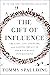 The Gift of Influence: Crea...