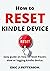 How To Reset My Kindle Devi...