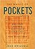 The Magic of Pockets: Why Y...