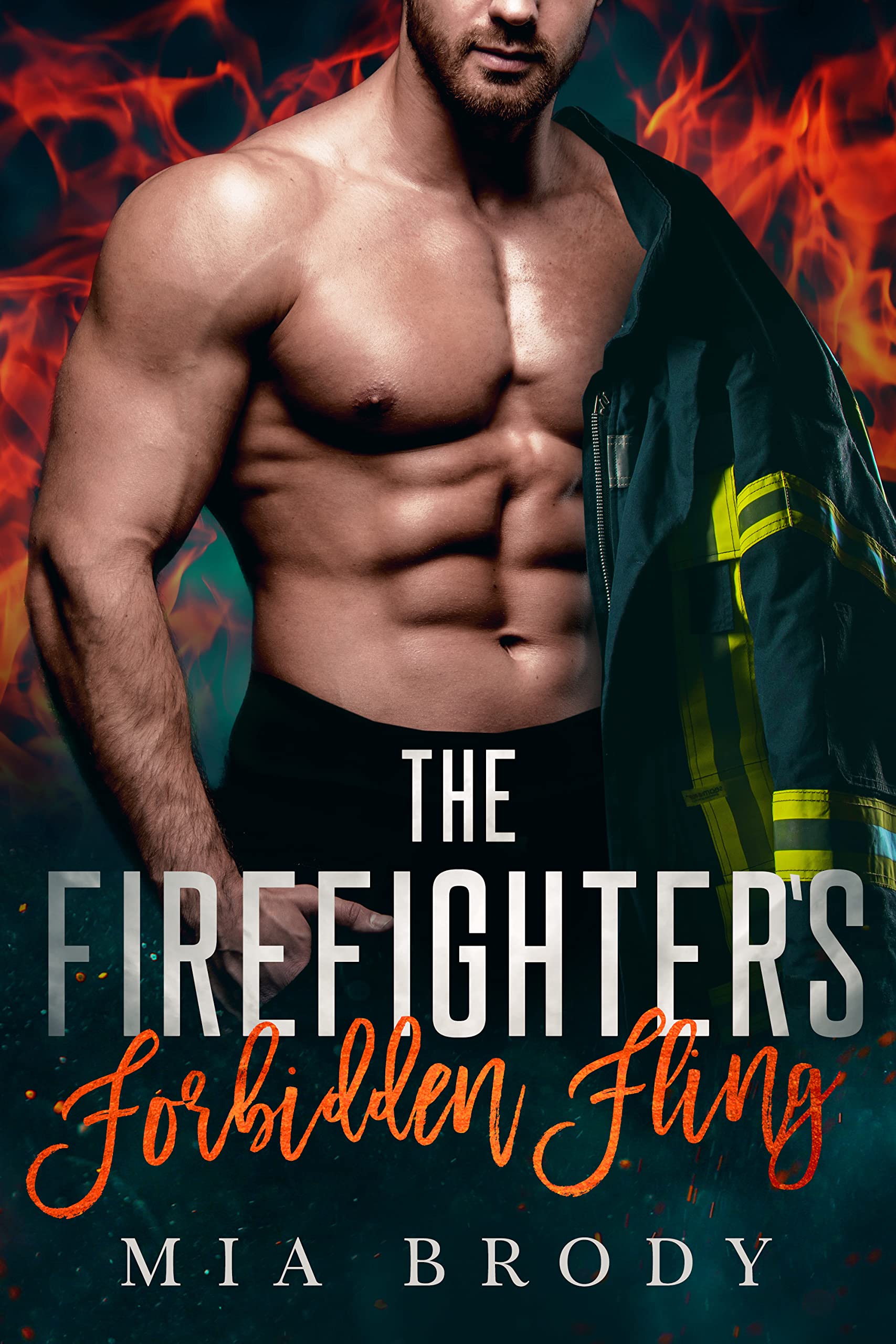 The Firefighter’s Forbidden Fling (Courage County Fire & Rescue)