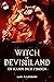 Witch of Devishland: Er kann dich finden (Fire and Desire #1)