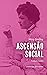 Ascensão Social by Mary Wollstonecraft Shelley