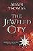 The Jeweled City: Shields o...