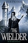 The Wielder (The ORC Series)