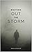 Waiting Out The Storm: A mi...