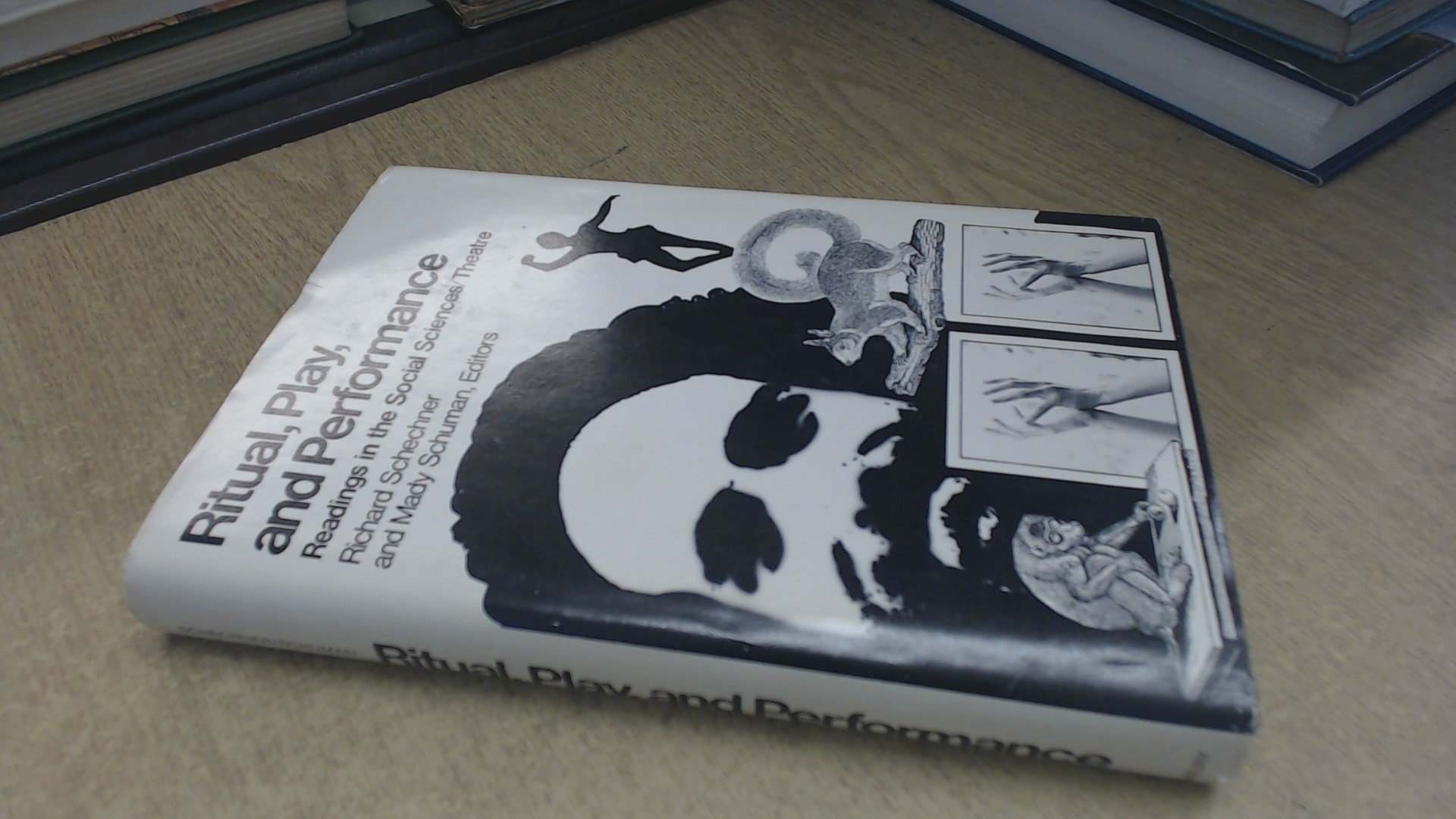 Ritual, play, and performance: Readings in the social sciences/theatre (A Continuum book)