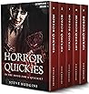 Horror Quickies -...
