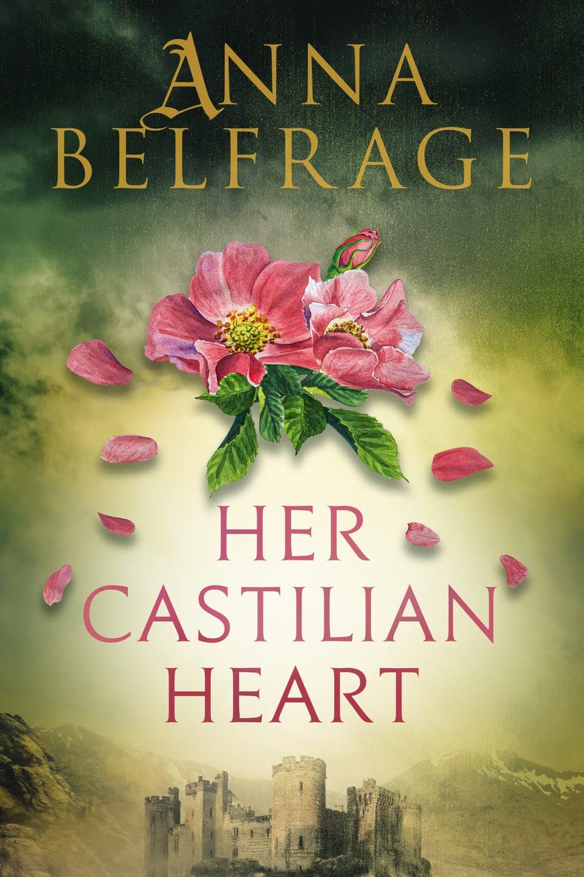 Her Castilian Heart (The Castilian Saga #3)