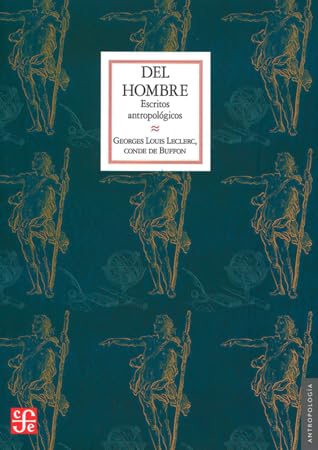 Del hombre. Escritos antropológicos