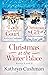 Christmas at the Winter Palace: A Lady of the Court, The Christmas Gift: 2-in-1 Novella Collection