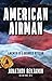 American Airman: A Memoir of a Wounded Veteran