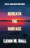 Beneath The Surface