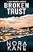 Broken Trust