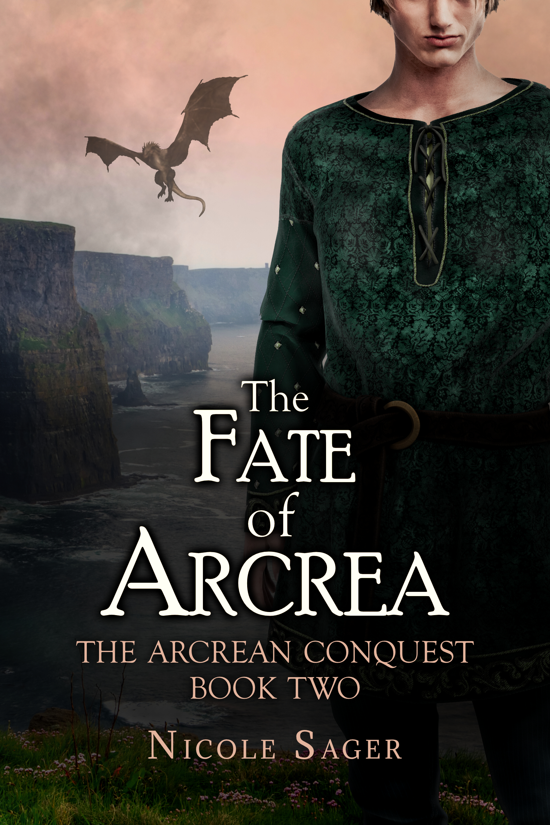 The Fate of Arcrea (The Arcrean Conquest, #2)