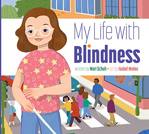 My Life With Blindness (Library Binding)
