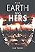 The Earth Was Hers: An espi...