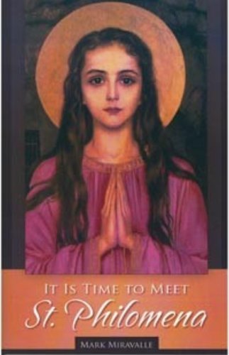 It Is Time to Meet St. Philomena (Paperback)