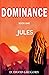 Dominance Book One by D. David Gregory