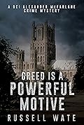 Greed is a Powerful Motive
