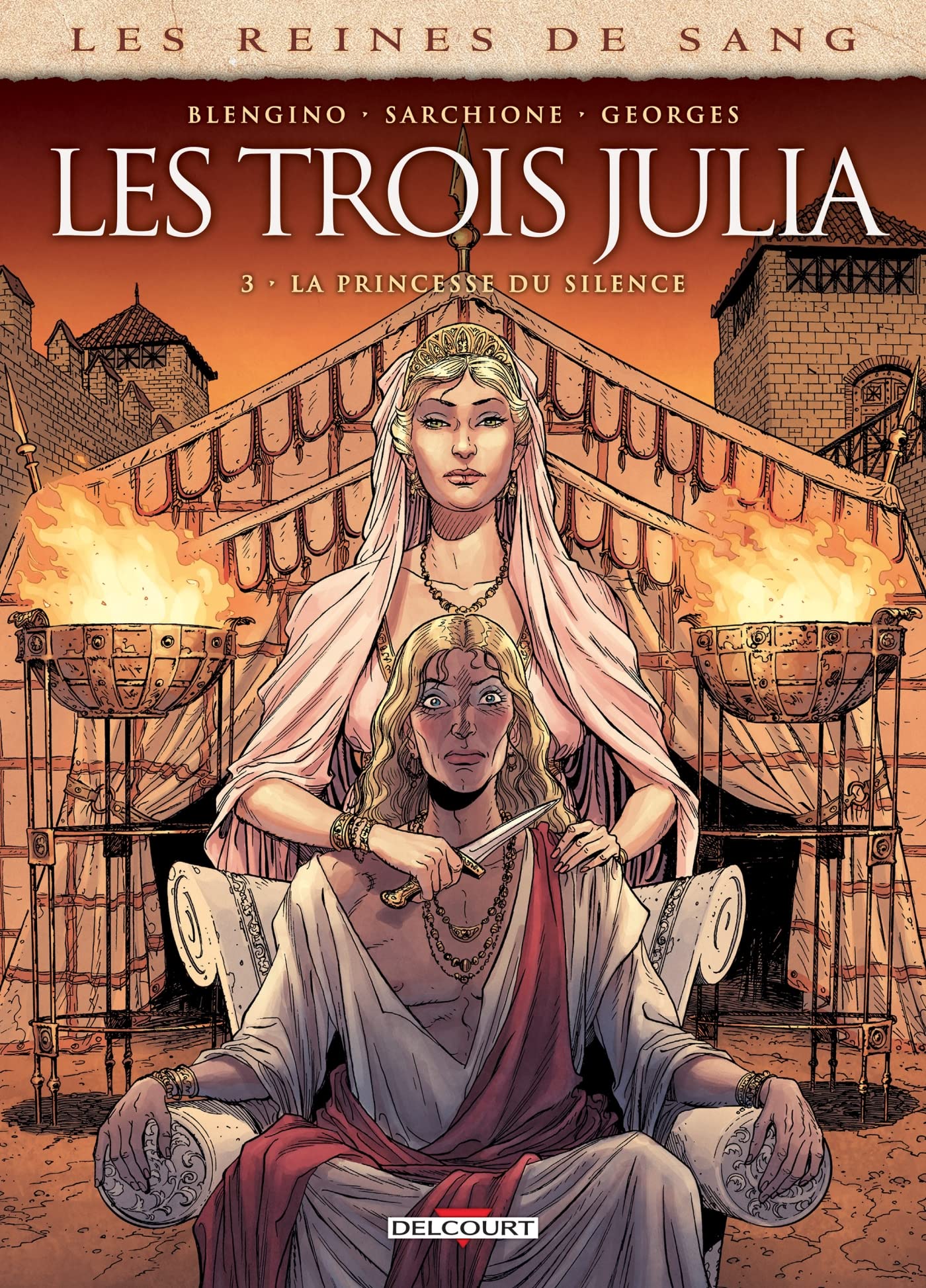 Les Reines de sang - Les trois Julia T03: La Princesse du Silence (French Edition)