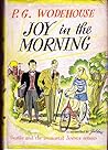 Joy In The Morning by P.G. Wodehouse