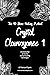 Crystal Clairvoyance 1: The...