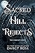 Sacred Hill Rejects: The Complete Series